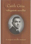 Csáth Géza - Csáth Géza válogatott novellái