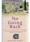Martin Kirby - No Going Back: Journey to Mother's Garden