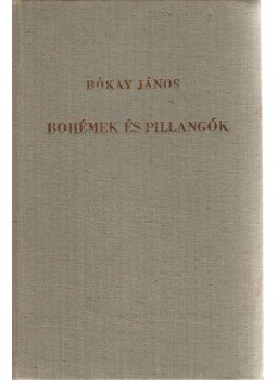 Bókay János - Bohémek és pillangók,  1976 antikvár könyv