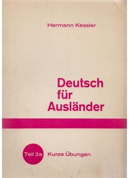 Hermann Kessler - Deutsch für Ausländer - Teil20, Königswinter 1964 antikvár könyv