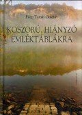 Filep Tamás Gusztáv - Koszorú, hiányzó emléktáblákra