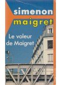 Georges Simenon - Le voleur de Maigret
