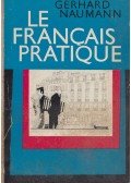 Naumann, Gerhard - Le francais pratique - Französisch für Erwachsene Audio-visuelles Lehrmittel - Lehrbuch