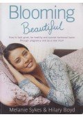 Melanie Sykes,Hilary Boyd - Blooming Beautiful