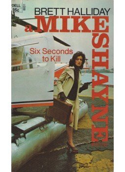 Brett Halliday - Six Seconds to Kill Brett Halliday - Six Seconds to Kill, New York 1975 antikvár könyv