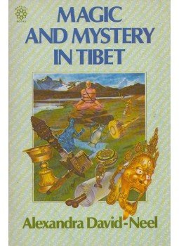Alexandra David-Neel - Magic and Mystery in Tibet, London 1984 antikvár könyv