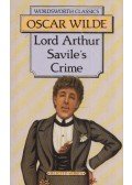 Oscar Wilde - Lord Arthur Savile's Crime and Other Stories