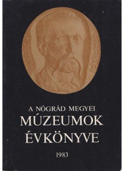  - A Nógrád megyei múzeumok évkönyve 1983, Salgótarján 1983 antikvár könyv