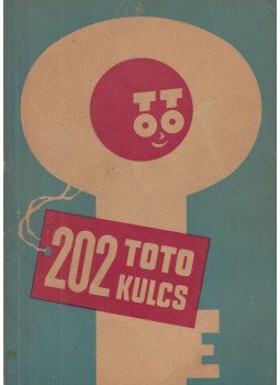- 202 totókulcs - 202 totókulcs, Budapest 1968 antikvár könyv