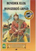 Benedek Elek - Honszerző Árpád