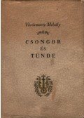 Vörösmarty Mihály - Csongor és Tünde