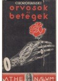 Choromanski, Michal - Orvosok és betegek