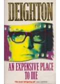 LEN DEIGHTON - An Expensive Place to Die