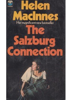 MacInnes, Helen - The Salzburg Connection MacInnes, Helen - The Salzburg Connection, London 1971 antikvár könyv