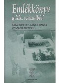 Rábai Imre,Gyárfás Katalin (szerk.),Halmos Mária,Szőnyi Andrea (szerk.),H. László Magda - Emlékkönyv a XX. századból