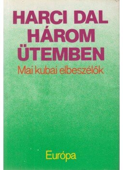 Szőnyi Ferenc - Harci dal három ütemben (dedikált) Szőnyi Ferenc - Harci dal három ütemben (dedikált), Budapest 1978 antikvár könyv