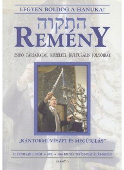 Benedek István Gábor (szerk.) - Remény 2009. tél (12. évf. 3. szám) Benedek István Gábor (szerk.) - Remény 2009. tél (12. évf. 3. szám), Budapest 2009 antikvár könyv