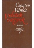 Csontos Vilmos - Veletek vagyok