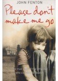 John Fenton - Please Don't Make Me go