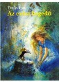 Fésűs Éva - Az ezüst hegedű