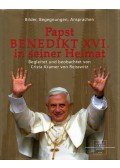 Crista Kramer von Reisswitz - Papst Benedikt XVI. in seiner Heimat
