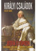 Vécsey Aurél - Királyi családok bitófán és vérpadon