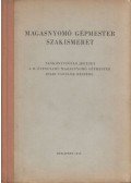 Gera Jenő,Kerner Nándor - Magasnyomó gépmester szakismeret - Tankönyvpótló jegyzet a II. évfolyamú magasnyomó gépmester ipari tanulók részére