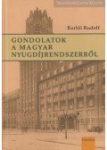 Borlói Rudolf - Gondolatok a magyar nyugdíjrendszerről (dedikált)