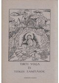 W. Y. Evans-Wentz - Tibeti yoga és titkos tanítások