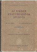 Dr. Kiss Ferenc,Dr. Szentágothai János - Az ember anatómiájának atlasza I.