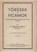Mészáros Károly dr. - Törések és ficamok