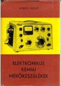 Dobos Dezső - Elektronikus kémiai mérőkészülékek