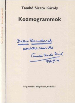Tamkó Sirató Károly - Kozmogrammok (dedikált) Tamkó Sirató Károly - Kozmogrammok (dedikált), Budapest 1975 antikvár könyv
