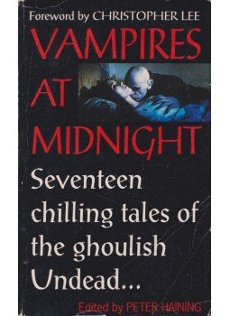 Peter Haining - Vampires at Midnight Peter Haining - Vampires at Midnight, London 1993 antikvár könyv