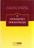 Boóc Ádám,Fábián Ferenc,Sándor István,Török Gábor - A civilisztika dogmatikája