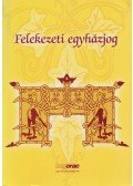 Rácz Lajos,Antalóczy Péter,Bajusz Ferenc,Beke Margit,Berki Feriz,Boleratzky Lóránd,Lőrincz Ernő,Szathmáry Béla - Felekezeti egyházjog