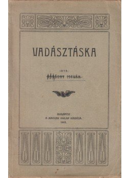 Bársony István - Vadásztáska, Budapest 1903 antikvár könyv