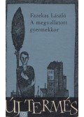 Fazekas László - A megvallatott gyermekkor (Dedikált)