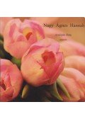 Nagy Ágnes Hannah - A tulipán illata