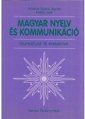 Antalné Szabó Ágnes,Raátz Judit - Magyar nyelv és kommunikáció - Munkafüzet 16 éveseknek