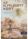 Kate Morton - Az elfeledett kert
