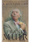 Frank Muir - A Kentish Lad: The Autobiography of Frank Muir