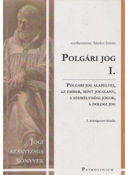 Sándor István - Polgári Jog I. Sándor István - Polgári Jog I., Budapest 2018 antikvár könyv