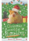 Betty G. Birney - Christmas According to Humphrey