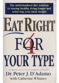 D'Adamo, Peter J.,Catherine Whitney - Eat Right for 4 Your Type
