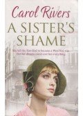 Carol Rivers - A Sister's Shame