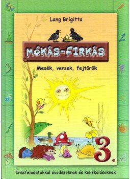Lang Brigitta - Mókás-firkás 3. Lang Brigitta - Mókás-firkás 3., 0 antikvár könyv