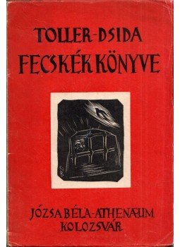 Ernst Toller - Fecskék könyve Ernst Toller - Fecskék könyve, Kolozsvár 1945 antikvár könyv