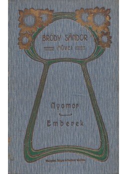 Bródy Sándor - Nyomor / Emberek Bródy Sándor - Nyomor / Emberek, Budapest 0 antikvár könyv