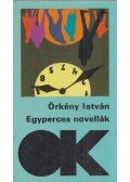 Örkény István - Egyperces novellák - Válogatás